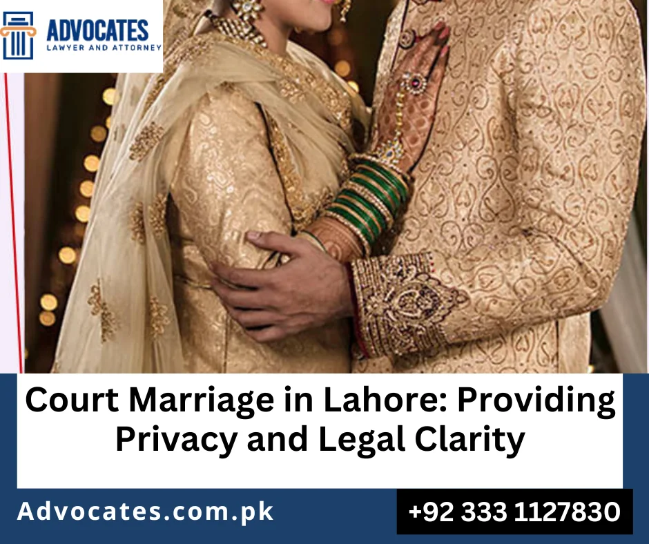 Privacy and legal protection in court marriage Lahore